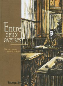Entre deux averses - Marion Laurent, Arnaud Le Roux