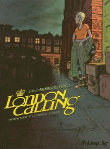 London Calling -  Phicil, Sylvain Runberg