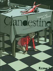 Clandestine - Virginie Cady,  Marc-Renier