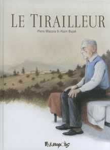 Le Tirailleur - Alain Bujak, Piero Macola