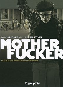 Motherfucker - Guillaume Martinez, Sylvain Ricard