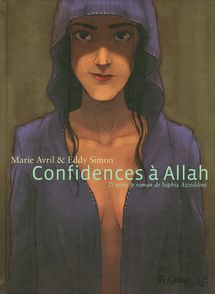 Confidences à Allah - Marie Avril, Saphia Azzedine, Eddy Simon