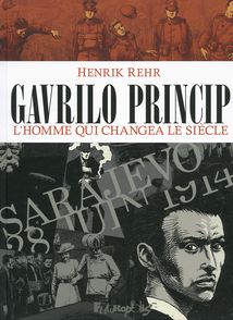Gavrilo Princip - Henrik Rehr