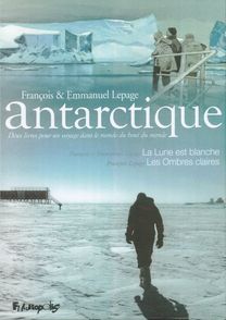 Antarctique - Emmanuel Lepage, François Lepage
