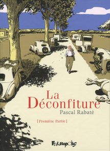 La Déconfiture - Pascal Rabaté