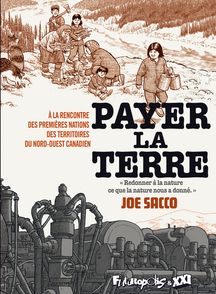 Payer la terre - Joe Sacco