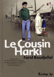 Le Cousin Harki - Farid Boudjellal