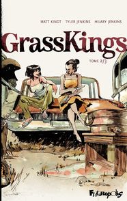 Grass Kings - Tyler Jenkins, Matt Kindt