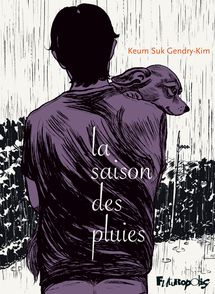 La saison des pluies - Keum Suk Gendry-Kim