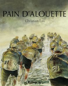Pain d'alouette - Christian Lax