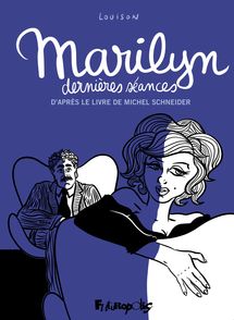 Marilyn, dernières séances -  Louison