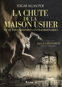 La Chute de la maison Usher - Gaëtan Brizzi, Paul Brizzi, Edgar Allan Poe