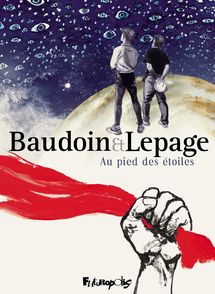 Au pied des étoiles -  Baudoin, Emmanuel Lepage