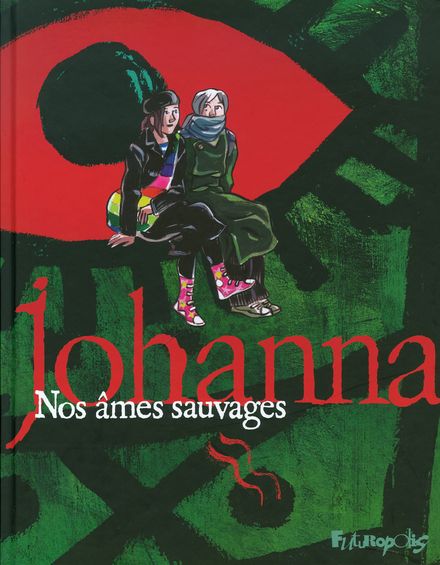 Nos âmes sauvages -  Johanna