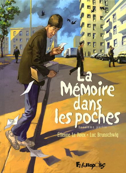 La Mémoire dans les poches - Luc Brunschwig, Étienne Le Roux