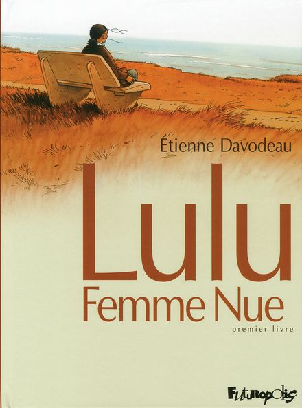 Lulu Femme Nue - Étienne Davodeau