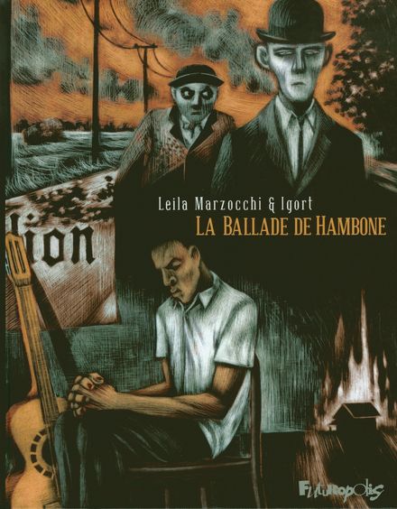 La ballade de Hambone -  Igort, Leila Marzocchi
