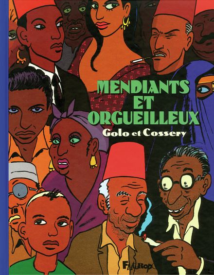 Mendiants et orgueilleux - Albert Cossery,  Golo