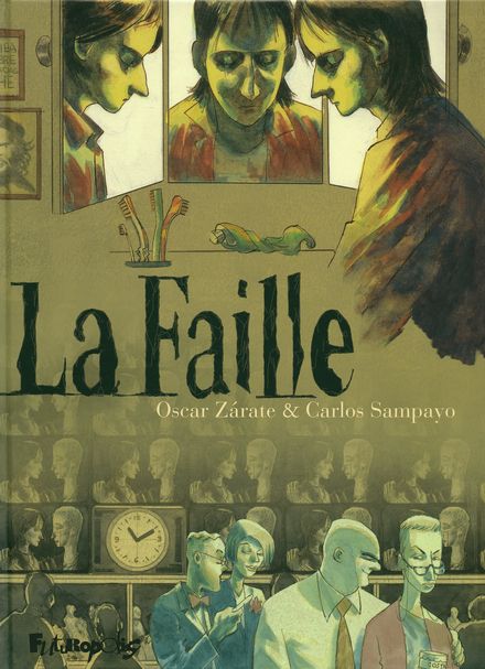 La Faille - Carlos Sampayo, Oscar Zárate