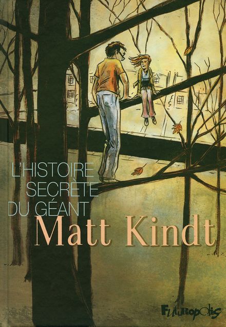 L'histoire secrète du géant - Matt Kindt