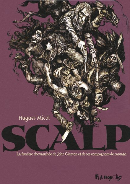 Scalp - Hugues Micol