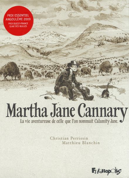 Martha Jane Cannary (1852-1903) - Matthieu Blanchin, Christian Perrissin