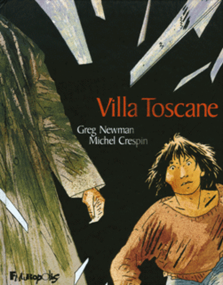 Villa Toscane - Michel Crespin, Greg Newman