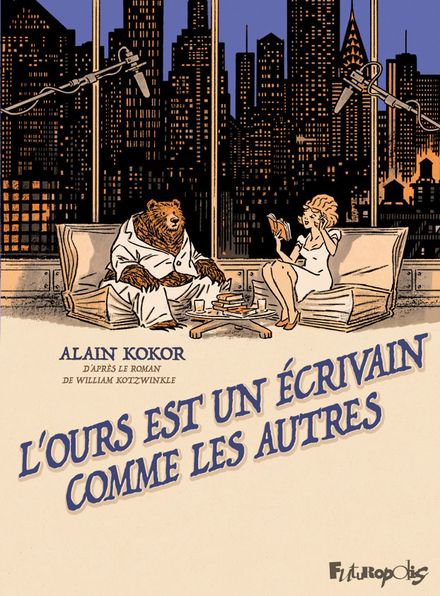 L'ours est un écrivain comme les autres - Alain Kokor