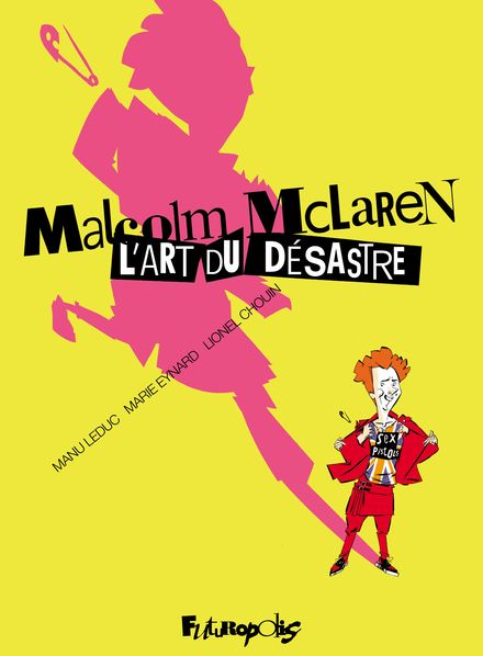 Livre Malcolm McLaren. L'art du désastre