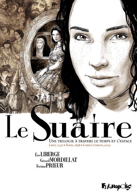 Le Suaire (L'intégrale) - Éric Liberge, Gérard Mordillat, Jérôme Prieur