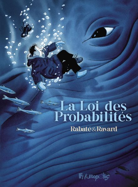 La Loi des Probabilités - Pascal Rabaté, François Ravard